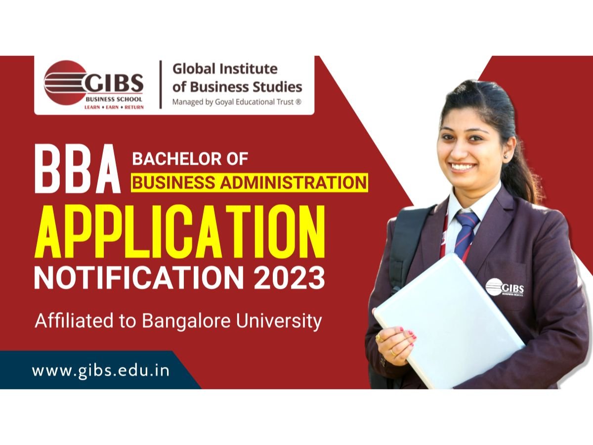 GIBS BBA Application Notification – 2023: Application Start Early