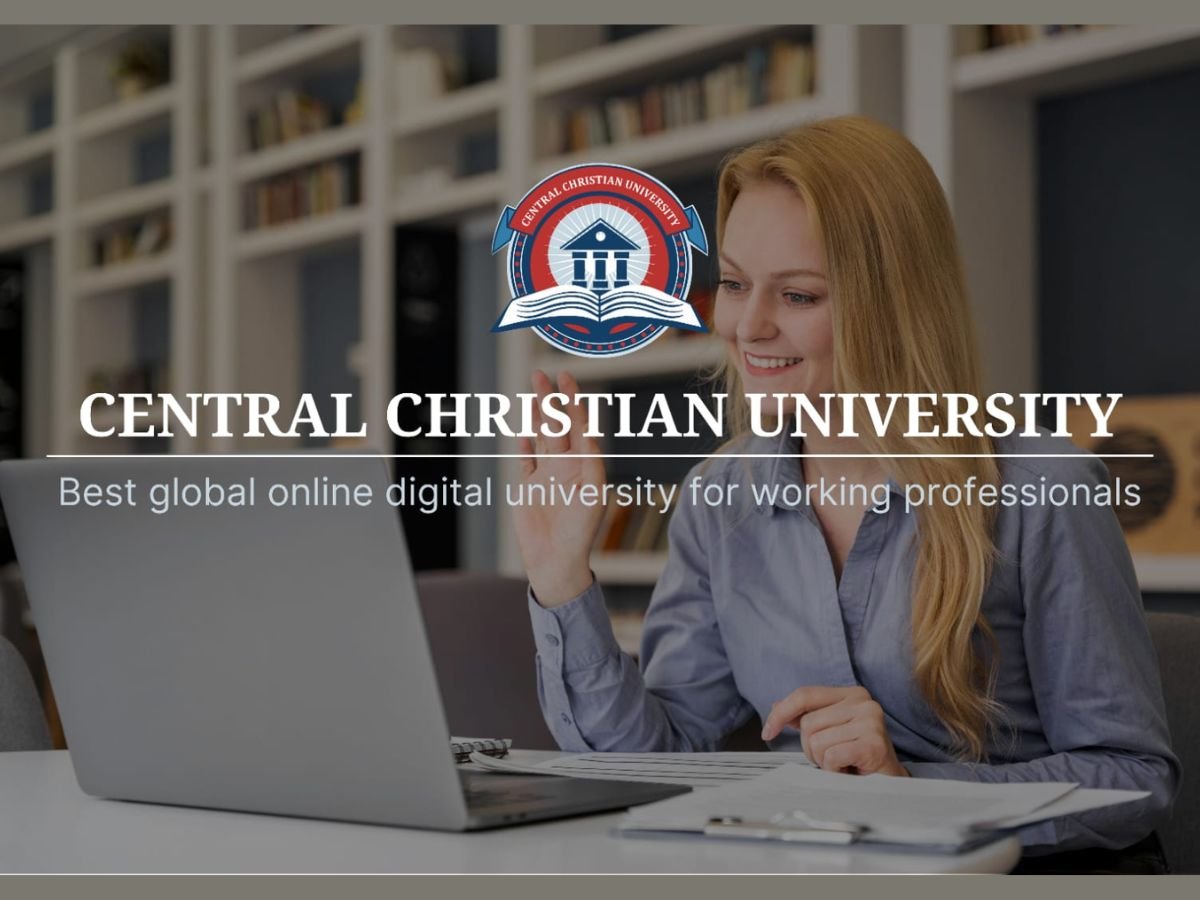 Central Christian University Publicizes Part-time PhD Programs through Online Mode for Working Professionals!