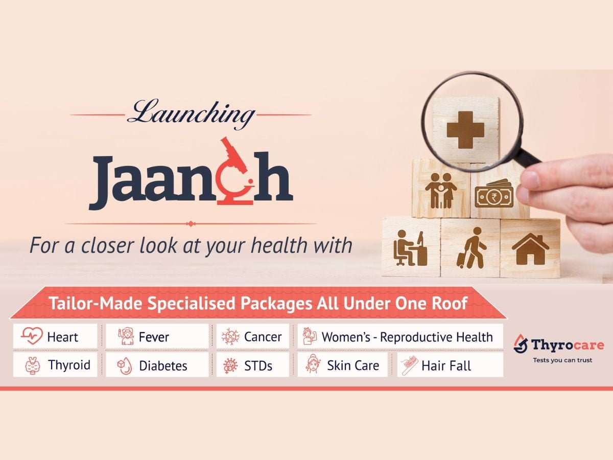 Thyrocare Unveils JAANCH – A brand for specialised tailor-made health packages