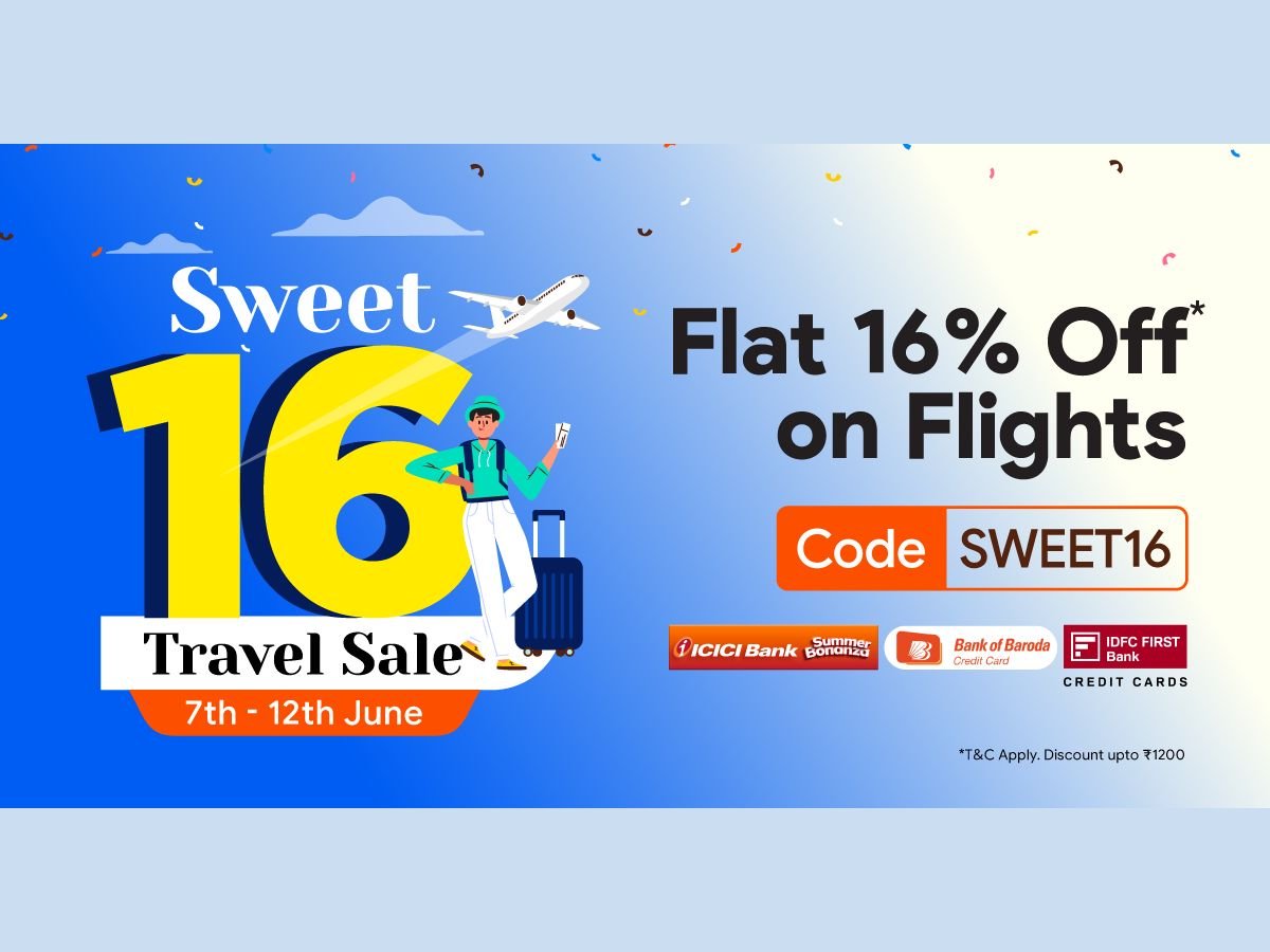 ixigo Celebrates 16 Years with ‘Sweet 16 Travel Sale’ Going Live on June 7th