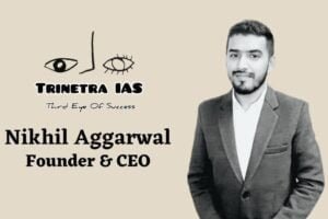 Nikhil Aggarwal: The Teacher Turned Entrepreneur on a Mission to Make Education Affordable for All