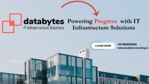 Databytes Consulting Tech, Pioneering India’s IT Infrastructure Solutions with Unmatched Expertise and Customer Focus