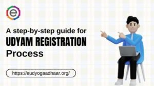 A step-by-step guide for Udyam Registration Process