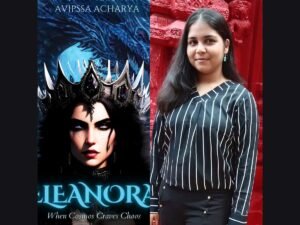 'Eleanora' by Avipssa Acharya – A Spellbinding Journey into a World of Magic and Destiny