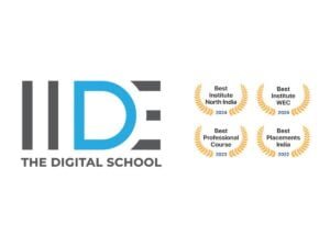 IIDE’s Latest PG Program in Digital Marketing And  Strategy To Help Career Aspirants Accelerate Their Growth