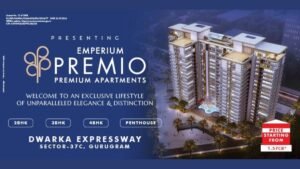 Emperium ventures into Gurgaon with ‘Premio’ – Avant Garde Living spaces for the discerning few