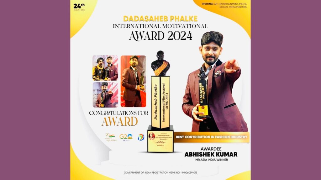 Abhishek Kumar Honored For Best model And Influencer Of the year At Dada Saheb Phalk international Motivational Awards 2024