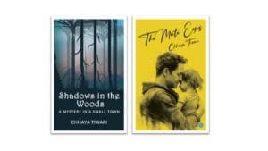 Chhaya Tiwari Debuts as Author with “Shadows in the Woods” and 'The Mute Eyes'