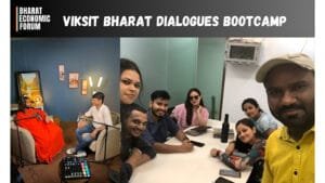 Viksit Bharat Dialogues Bootcamp: Empowering Leaders with Bharat Economic Forum