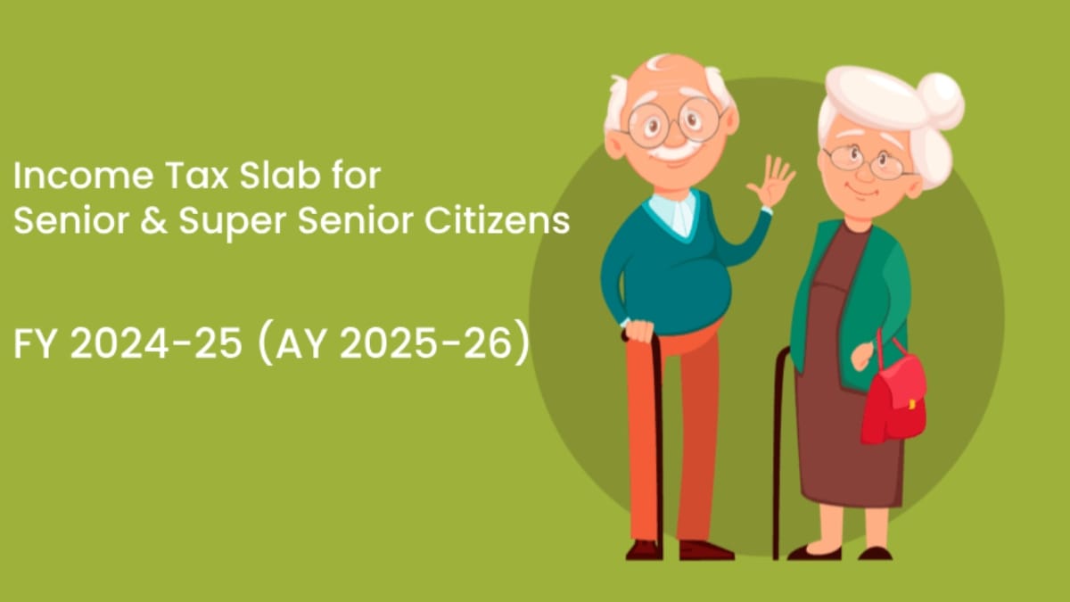 Income Tax Slab for Senior and Super Senior Citizens – FY 2024-25 (AY 2025-26)