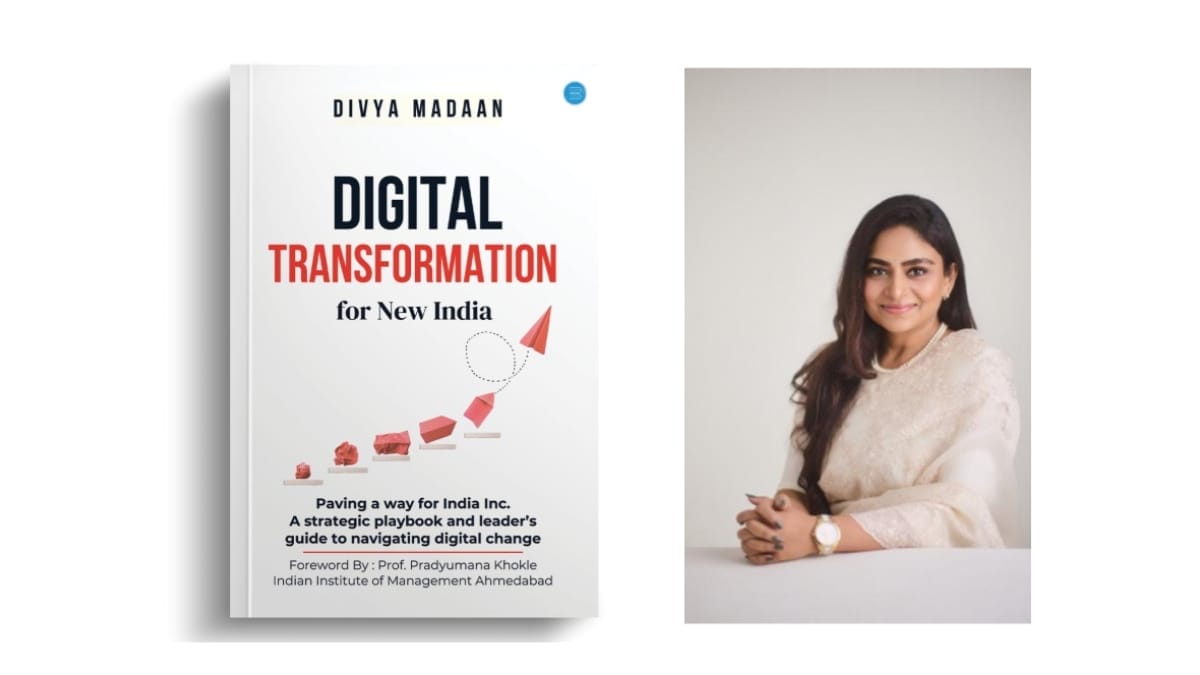 Divya Madaan Charts India’s Digital Future in Her Book ‘Digital Transformation for New India’ Divya Madaan's ‘Digital Transformation for New India’-pnn