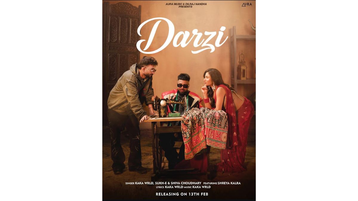 “Darzi” Sets the Internet Buzzing, A High-Energy Release by Kaka Wrld, Sukh-E, Shiva Choudhary and Shreya Kalra Darzi