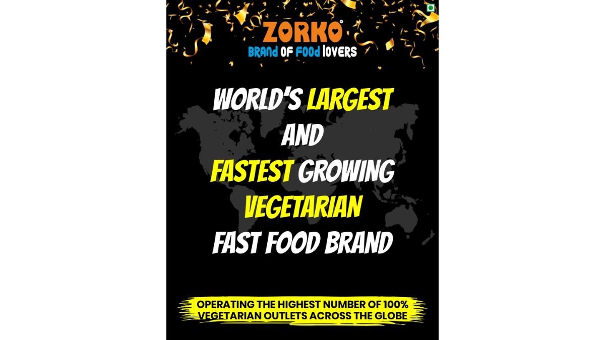 ZORKO Limited Becomes the World’s Largest & Fastest-Growing Affordable Vegetarian Franchise Chain